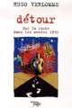 Couverture Détour : Sur la route dans les années 70 Editions Yago 2007