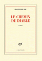 Couverture Le chemin du diable Editions Gallimard  (Blanche) 2017