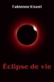 Couverture Éclipse de vie Editions Autoédité 2017