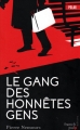 Couverture Le gang des honnêtes gens Editions French pulp (Polar) 2017