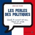 Couverture Les perles des politiques Editions Jean-Claude Gawsewitch 2011