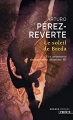Couverture Les Aventures du capitaine Alatriste, tome 3 : Le Soleil de Breda Editions Points (Grands romans) 2008