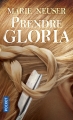 Couverture Prendre femme, tome 2 : Prendre Gloria Editions Pocket 2017
