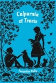 Couverture Calpurnia, tome 2 : Calpurnia et Travis Editions L'École des loisirs (Médium) 2017