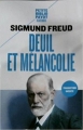 Couverture Deuil et mélancolie Editions Payot (Petite bibliothèque - Classiques) 2011