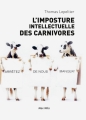 Couverture L'imposture intellectuelle des carnivores Editions Max Milo 2017