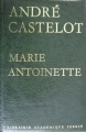 Couverture Marie-Antoinette Editions Librairie académique Perrin et Cie 1962