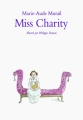 Couverture Miss Charity Editions L'École des loisirs (Médium + poche) 2016