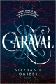 Couverture Caraval, tome 1 Editions Bayard (Jeunesse) 2017