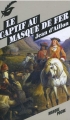 Couverture Le brigand Trois-Sueurs, tome 2 : Le captif au masque de fer Editions du Masque (Poche) 2013