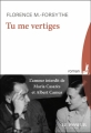 Couverture Tu me vertiges : L'amour interdit de Maria Casarès et Albert Camus Editions Le Passeur 2017