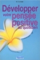 Couverture Développer votre pensée positive au quotidien Editions Cristal 2003