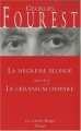 Couverture La Négresse blonde suivi de Le Géranium Ovipare Editions Grasset (Les Cahiers Rouges) 2009