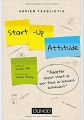 Couverture Start-up Attitude Editions Dunod (Efficacité Professionnelle) 2017