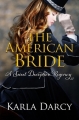 Couverture Sweet déception regency, book 6: The american bride Editions Glades Publishing 2012