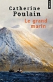 Couverture Le Grand Marin Editions Points 2017