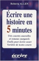 Couverture Ecrire une histoire en 5 minutes Editions Ecrire Aujourd'hui 2008