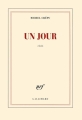 Couverture Un jour Editions Gallimard  (Blanche) 2015