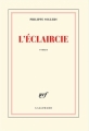 Couverture L'éclaircie Editions Gallimard  (Blanche) 2012