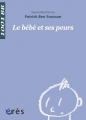 Couverture Le bébé et ses peurs Editions Érès 2014