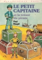 Couverture Le petit capitaine et le trésor du pirate Editions Hachette (Bibliothèque Rose) 1977