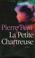 Couverture La petite chartreuse Editions France Loisirs 2003