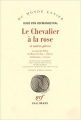 Couverture Le Chevalier à la rose Editions Gallimard  (Du monde entier) 1997
