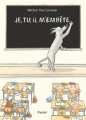 Couverture Je, tu, il m'embête Editions L'École des loisirs (Pastel) 2015