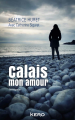 Couverture Calais mon amour Editions Kero 2017