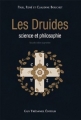 Couverture Les druides, science et philosophie Editions Guy Trédaniel 2012