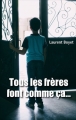 Couverture Tous les frères font comme ça... Editions France Loisirs 2016