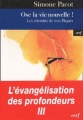 Couverture L'évangélisation des profondeurs, tome 3 : Ose la vie nouvelle ! Les chemins de nos Pâques Editions Cerf 2003