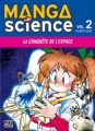 Couverture Manga Science, tome 02 : La conquête de l'espace Editions Pika 2005
