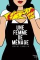 Couverture Une femme de ménage Editions French pulp (Polar) 2017