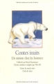 Couverture Contes inuits : Un ourson chez les hommes Editions L'École des loisirs 2009