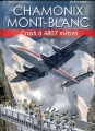 Couverture Chamonix Mont-Blanc : Crash à 4807 mètres Editions Soleil 2013