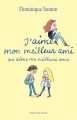 Couverture J'aime mon meilleur ami qui aime ma meilleure amie Editions L'École des loisirs 2013