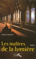 Couverture Les maîtres de la lumière Editions Presses de la Renaissance 2007