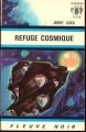 Couverture Refuge cosmique Editions Fleuve (Noir - Anticipation) 1968