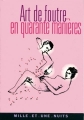 Couverture Art de foutre en quarante manières Editions Fayard 2005