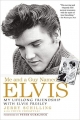 Couverture Me and a Guy Named Elvis: My Lifelong Friendship with Elvis Presley Editions Gotham 2006