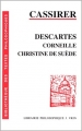 Couverture Descartes, Corneille, Christine de Suède Editions Vrin (Librairie philosophique) 1997
