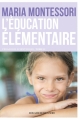 Couverture Pédagogie Scientifique, tome 2 : L'éducation élémentaire Editions Desclée de Brouwer 2016
