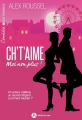 Couverture Ch't'aime moi non plus !, intégrale Editions Addictives (Adult romance - Comédie) 2017