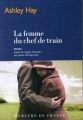 Couverture La femme du chef de train Editions Mercure de France 2017