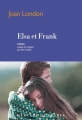 Couverture Elsa et Frank Editions Mercure de France 2017