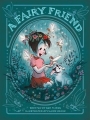 Couverture A Fairy Friend Editions Henry Holt & Company 2016
