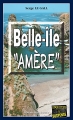 Couverture Belle-île ''amère'' Editions Alain Bargain 2010