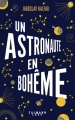 Couverture Un astronaute en bohême Editions Calmann-Lévy (Littérature étrangère) 2017