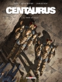 Couverture Centaurus, tome 3 : Terre de folie Editions Delcourt (Néopolis) 2017